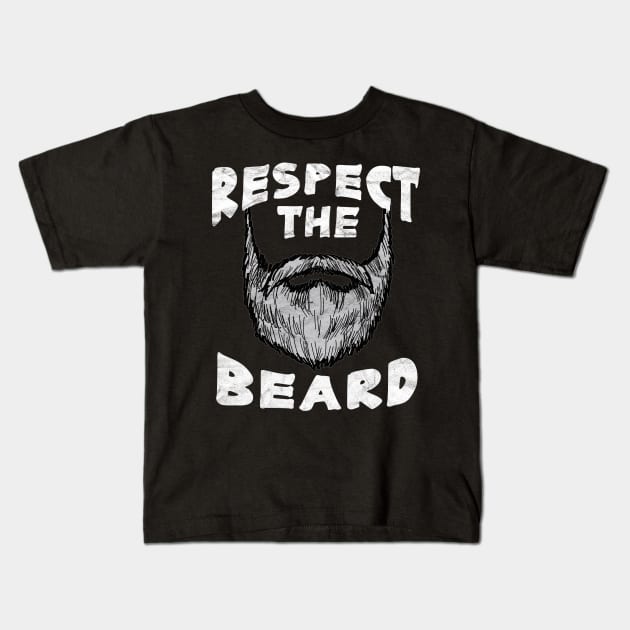 HIPSTERS-Respect The Beard Kids T-Shirt by AlphaDistributors